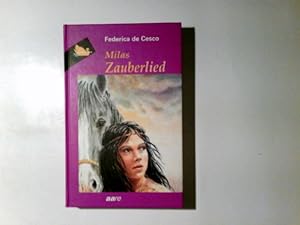 Bild des Verkufers fr Milas Zauberlied. Federica de Cesco / Grenzenlos zum Verkauf von Antiquariat Buchhandel Daniel Viertel