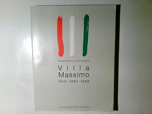 Studiengäste und Ehrengäste Villa Massimo Rom 1984 - 1986 : Ausstellung Kunsthalle Darmstadt, 1. ...