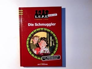 Bild des Verkufers fr LUPE deckt auf; Die Schmuggler zum Verkauf von Antiquariat Buchhandel Daniel Viertel