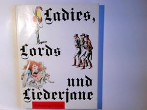 Henning Schlüter präsentiert: Ladies, Lords und Liederjane; Mit einem Essay Der exzentrische Engl...