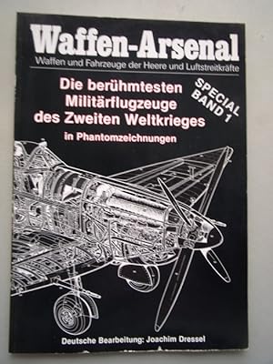 Waffen-Arsenal Special Band 1/1991 berühmtesten Militärflugzeuge Zweiten Weltkrieges