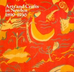 Imagen del vendedor de Arts and Crafts in Newlyn 1890-1930 a la venta por timkcbooks (Member of Booksellers Association)