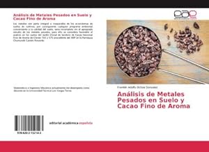Seller image for Anlisis de Metales Pesados en Suelo y Cacao Fino de Aroma for sale by AHA-BUCH GmbH