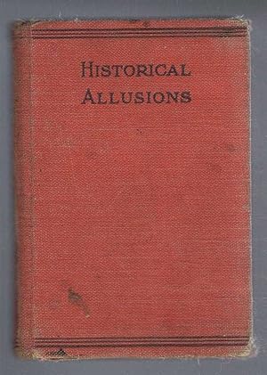 Historical Allusions, a Concise Dictionary of General History