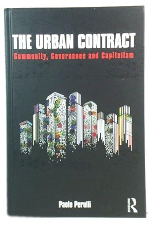 Bild des Verkufers fr The Urban Contract: Community, Governance and Capitalism zum Verkauf von PsychoBabel & Skoob Books