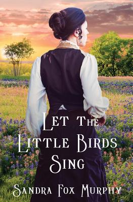 Seller image for Let the Little Birds Sing (Paperback or Softback) for sale by BargainBookStores