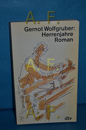 Bild des Verkufers fr Herrenjahre : Roman. Gernot Wolfgruber / dtv , 1483 zum Verkauf von Antiquarische Fundgrube e.U.