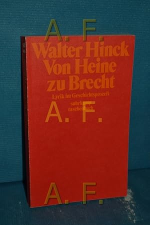 Bild des Verkufers fr Von Heine zu Brecht : Lyrik im Geschichtsprozess. Walter Hinck / Suhrkamp-Taschenbcher , 481 zum Verkauf von Antiquarische Fundgrube e.U.