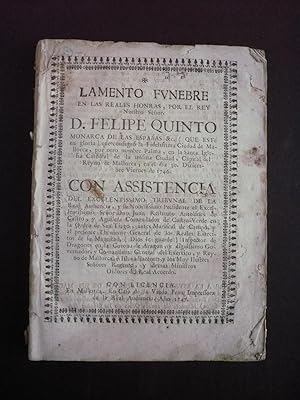 Imagen del vendedor de LAMENTO FUNEBRE EN LAS REALES HONRAS, POR EL REY Nuestro Seor, D. FELIPE QUINTO. que consagr . Ciudad de Mallorca. a la venta por Auca Llibres Antics / Yara Prez Jorques