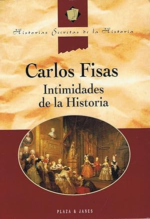 Seller image for INTIMIDADES DE LA HISTORIA for sale by Librera Torren de Rueda