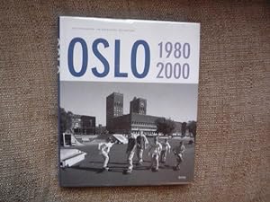 Seller image for Oslo 1980-2000 for sale by Peter Rhodes