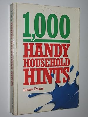 1000 Handy Household Hints