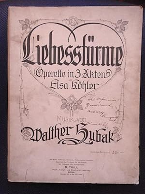 Seller image for Liebesstrme. Operette in 3 Akten. Musik von Walther Subak. for sale by Antiquariat Klabund Wien