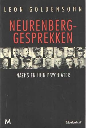 Seller image for Neurenberggesprekken. Nazi's en hun psychiater for sale by Bij tij en ontij ...