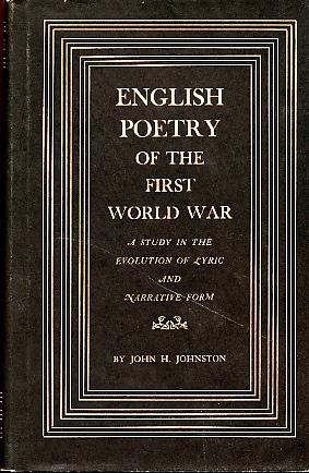 Image du vendeur pour English Poetry of the First World War. A Study in the Evolution of Lyric and Narrative Form. mis en vente par Bookshelf of Maine