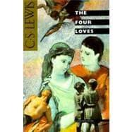 Seller image for The Four Loves for sale by eCampus