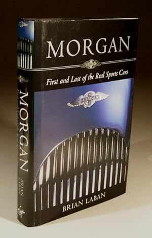 Seller image for Morgan - First and Last of The Real Sports Cars for sale by Wadard Books PBFA