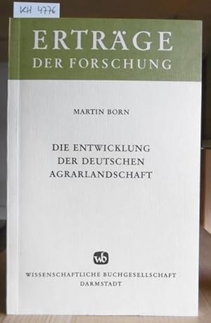 Imagen del vendedor de Die Entwicklung der deutschen Agrarlandschaft. a la venta por Versandantiquariat Trffelschwein