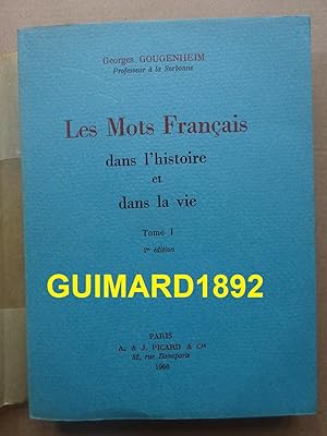 Seller image for Les Mots franais dans l'histoire et dans la vie tome I for sale by Librairie Michel Giraud