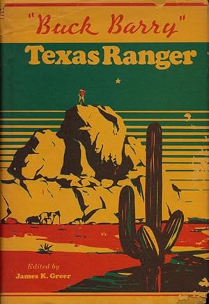 Imagen del vendedor de Buck Barry: Texas Ranger and Frontiersman a la venta por Good Books In The Woods