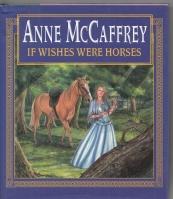 Imagen del vendedor de If Wishes Were Horses (signed by the author) a la venta por COLD TONNAGE BOOKS