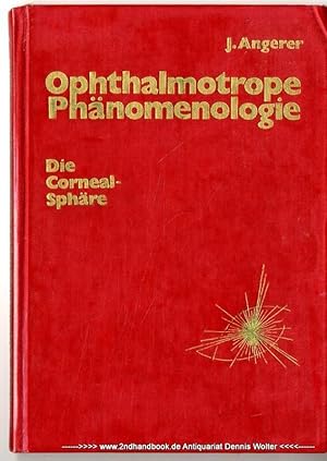 Immagine del venditore per Ophthalmotrope Phnomenologie Bd. 3., Die Cornealsphre venduto da Dennis Wolter
