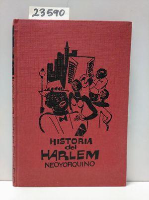 Imagen del vendedor de HISTORIA DEL HARLEM NEOYORQUINO a la venta por Librera Circus