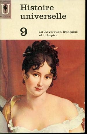 Imagen del vendedor de Histoire Universelle : 9 La Rvolution franaise et l'Empire a la venta por Librairie Le Nord