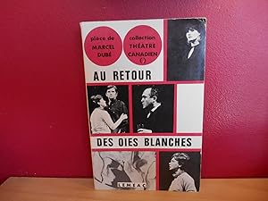 Seller image for AU RETOUR DES OIES BLANCHES for sale by La Bouquinerie  Dd