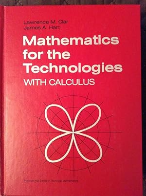 Immagine del venditore per Mathematics for the Technologies with Calculus (Prentice-Hall Series in Technical Mathematics) venduto da Text4less