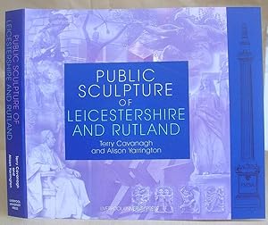 Public Sculpture Of Leicestershire And Rutland