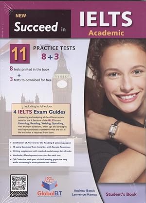 Seller image for NEW SUCCEED IN IELTS ACADEMIC 11 Practice tests 8 tests printed in the book + 3 tests to download for sale by Imosver