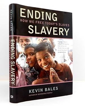 Immagine del venditore per Ending Slavery: How We Free Today's Slaves venduto da The Parnassus BookShop