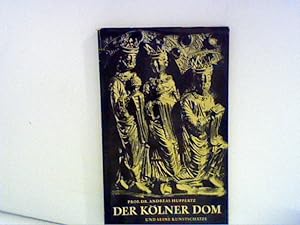 Immagine del venditore per Der Klner Dom und seine Kunstschtze : Offizieller Domfhrer venduto da ANTIQUARIAT FRDEBUCH Inh.Michael Simon