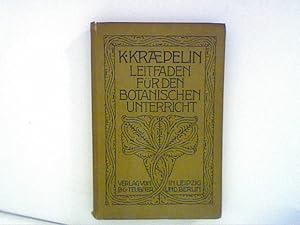 Seller image for Leitfaden fr den botanischen Unterricht an Mittleren und Hheren Schulen for sale by ANTIQUARIAT FRDEBUCH Inh.Michael Simon