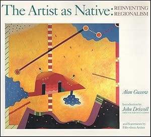 Seller image for The Artist As Native: Reinventing Regionalism for sale by Diatrope Books