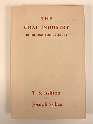 The Coal Industry of the Eighteenth Century