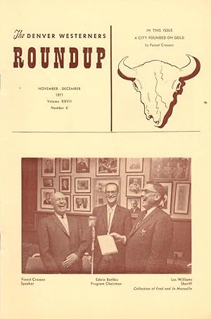 Bild des Verkufers fr The Denver Westerners' Monthly Roundup: November-December 1971, Vol 27, No. 6 zum Verkauf von Clausen Books, RMABA