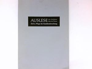 Seller image for Auslese von Aufstzen ber das Thema Ziel u. Wege der Familienforschung. for sale by Antiquariat Buchhandel Daniel Viertel