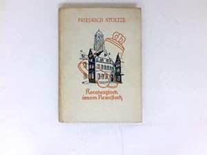 Seller image for Karolusglock iwerm Rewestock : Gedichte und Jugenderinnerungen Frankfurter Mundart. for sale by Antiquariat Buchhandel Daniel Viertel