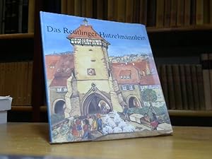 Das Reutlinger Hutzelmännlein. Eine Geschichte.