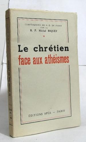 Seller image for Le chrtien face aux athismes for sale by crealivres