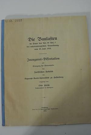 Die Baulasten im Sinne des Art. 99 Abs. 3 der würtembergischen Bauordnung vom 28. Juli 1910. Inau...