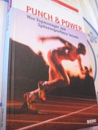 Image du vendeur pour Punch & Power Was Topmanager von Spitzensportlern lernen mis en vente par Alte Bcherwelt