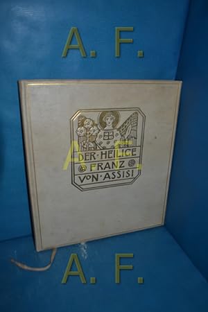Bild des Verkufers fr Der Heilige Franz von Assisi zum Verkauf von Antiquarische Fundgrube e.U.