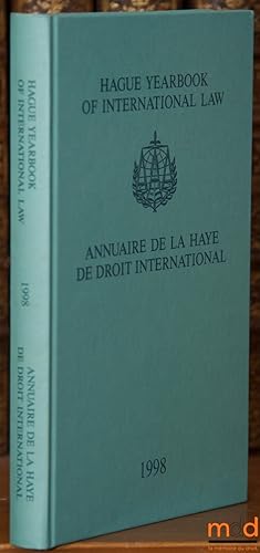 Seller image for ANNUAIRE DE LA HAYE DE DROIT INTERNATIONAL  HAGUE YEARBOOK OF INTERNATIONAL LAW, 1998, vol.11 for sale by La Memoire du Droit