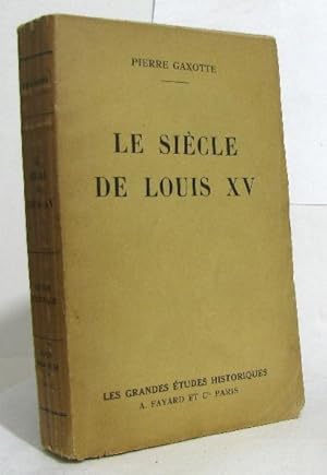 Image du vendeur pour Le sicle de louis XV mis en vente par crealivres