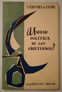 Image du vendeur pour Unidad poltica de los cristianos? mis en vente par La Leona LibreRa
