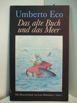 Seller image for Das alte Buch und das Meer. Neue Streichholzbriefe for sale by Antiquariat Weber
