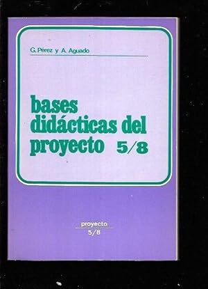 Image du vendeur pour BASES DIDACTICAS DEL PROYECTO 5/8 mis en vente par Desvn del Libro / Desvan del Libro, SL
